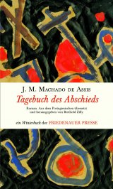 Machado de Assis: Tagebuch des Abschieds