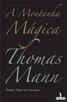 Thomas Mann: A montanha mágica Thomas Mann: A montanha mágica