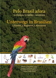 Pelo Brasil afora - Unterwegs in Brasilien