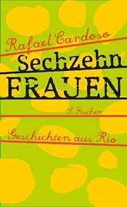 Rafael Cardoso: Sechzehn Frauen
