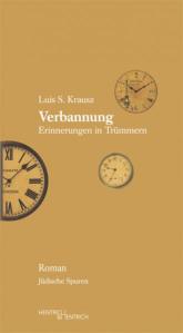 Luis S. Krausz: Verbannung