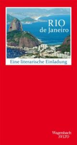 Rio - Eine literarische Einladung