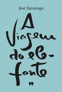 José Saramago: A viagem do elefante