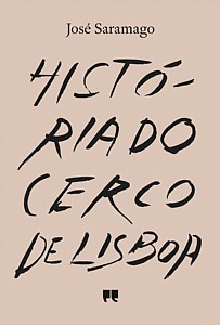 José Saramago: História do cerco de Lisboa
