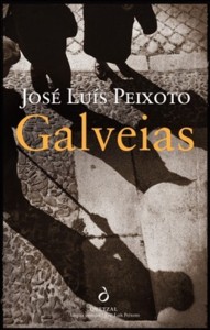 José Luís Peixoto: Galveias
