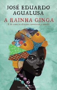 José Eduardo Agualusa: A rainha Ginga