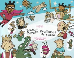 Traumberufe - Profissões de sonho