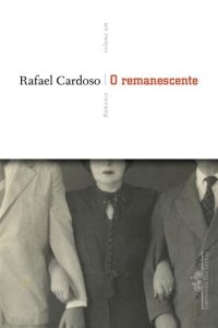 Rafael Cardoso: O remanescente