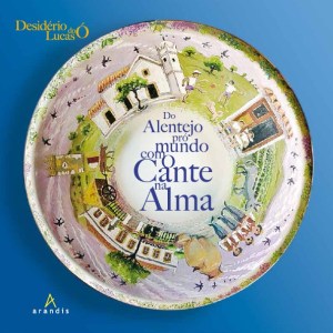 Do Alentejo pró mundo com o Cante na Alma