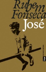 Rubem Fonseca: José