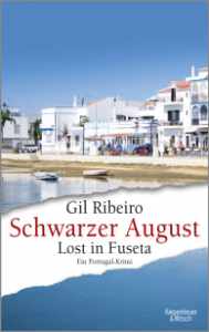 Gil Ribeiro: Schwarzer August