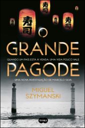 Miguel Szymanski: O Grande Pagode