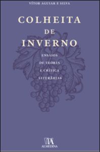 Vitor Aguiar e Silva: Colheita de Inverno