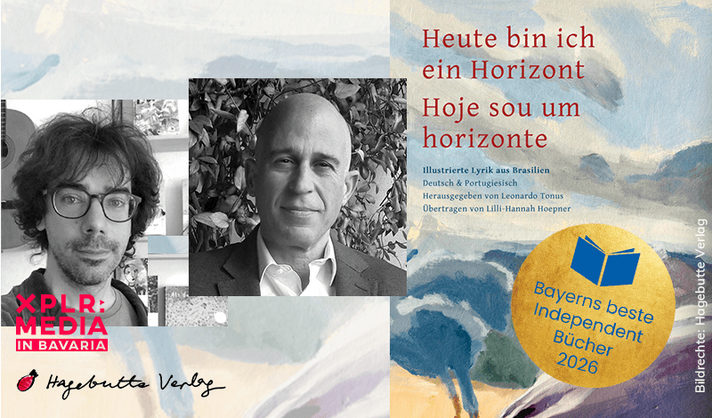 Ein Collage-Bild mit zwei Porträtfotos von Männern, umgeben von einem farbigen Aquarellhintergrund. Der Titel "Heute bin ich ein Horizont" ist prominent zu sehen, zusammen mit Informationen zu einem Buch über brasilianische Lyrik in Deutsch und Portugiesisch. Es zeigt auch das Logo "Bayerns beste Independent Bücher 2026".